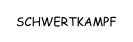SCHWERTKAMPF